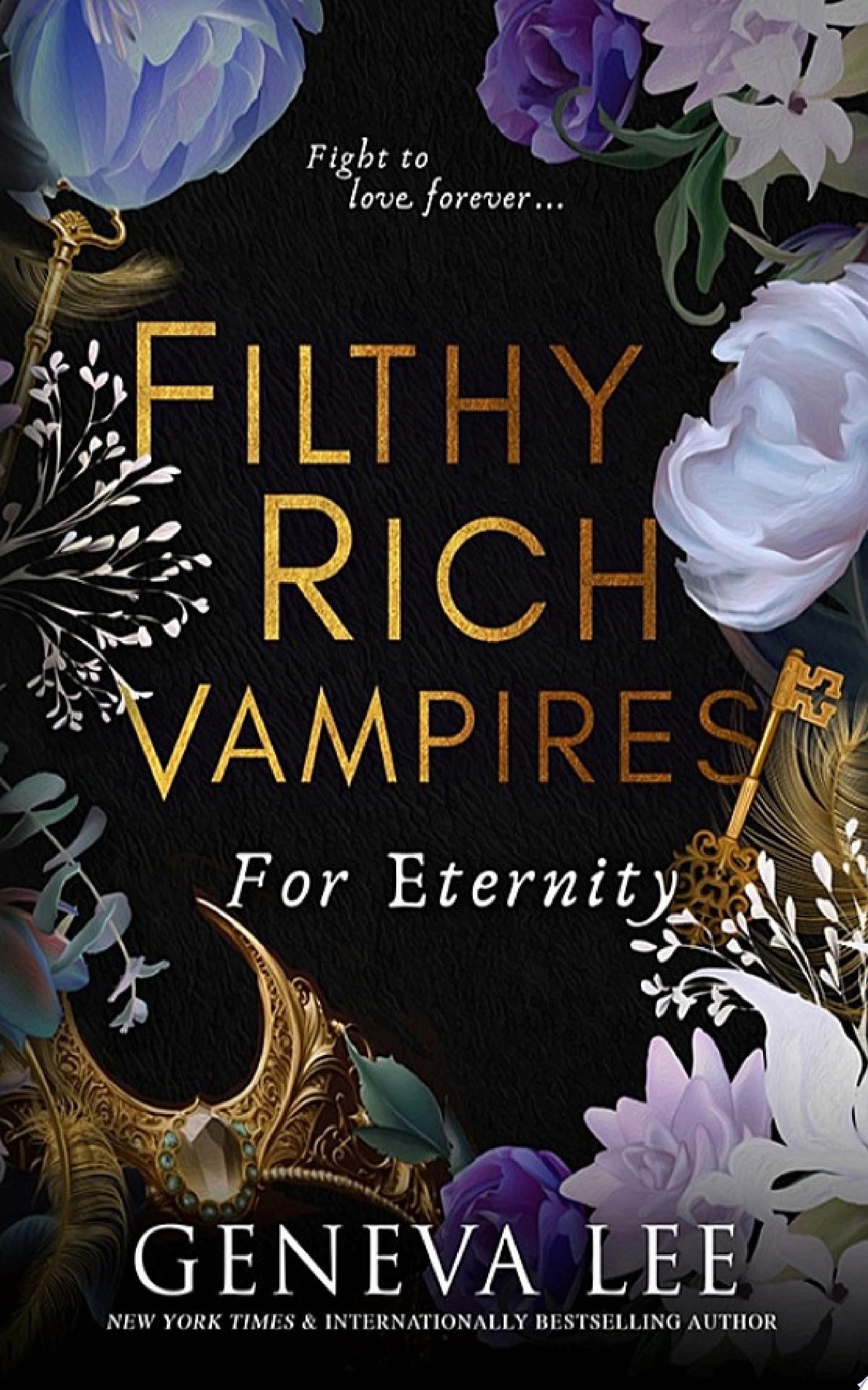 Filthy Rich Vampires: For Eternity - Geneva Lee · 2024