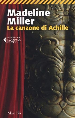 La canzone di Achille - Madeline Miller