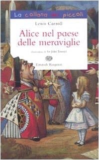Alice nel paese delle meraviglie - Lewis Carroll