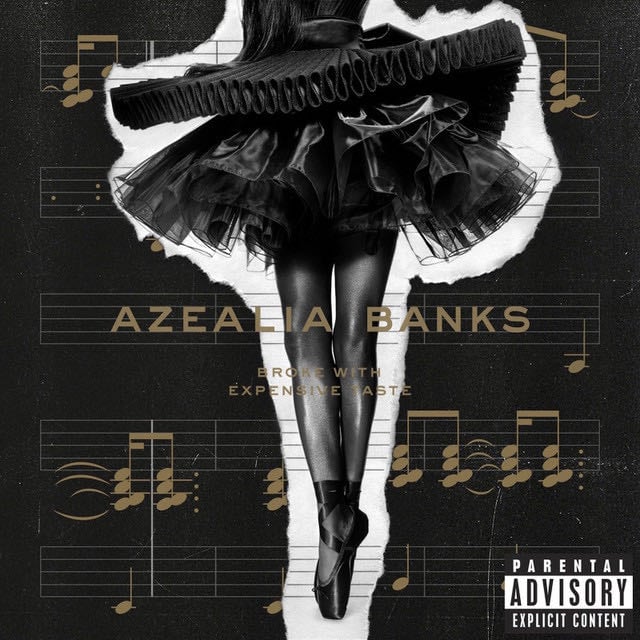 Broke with Expensive Taste - Album · Azealia Banks