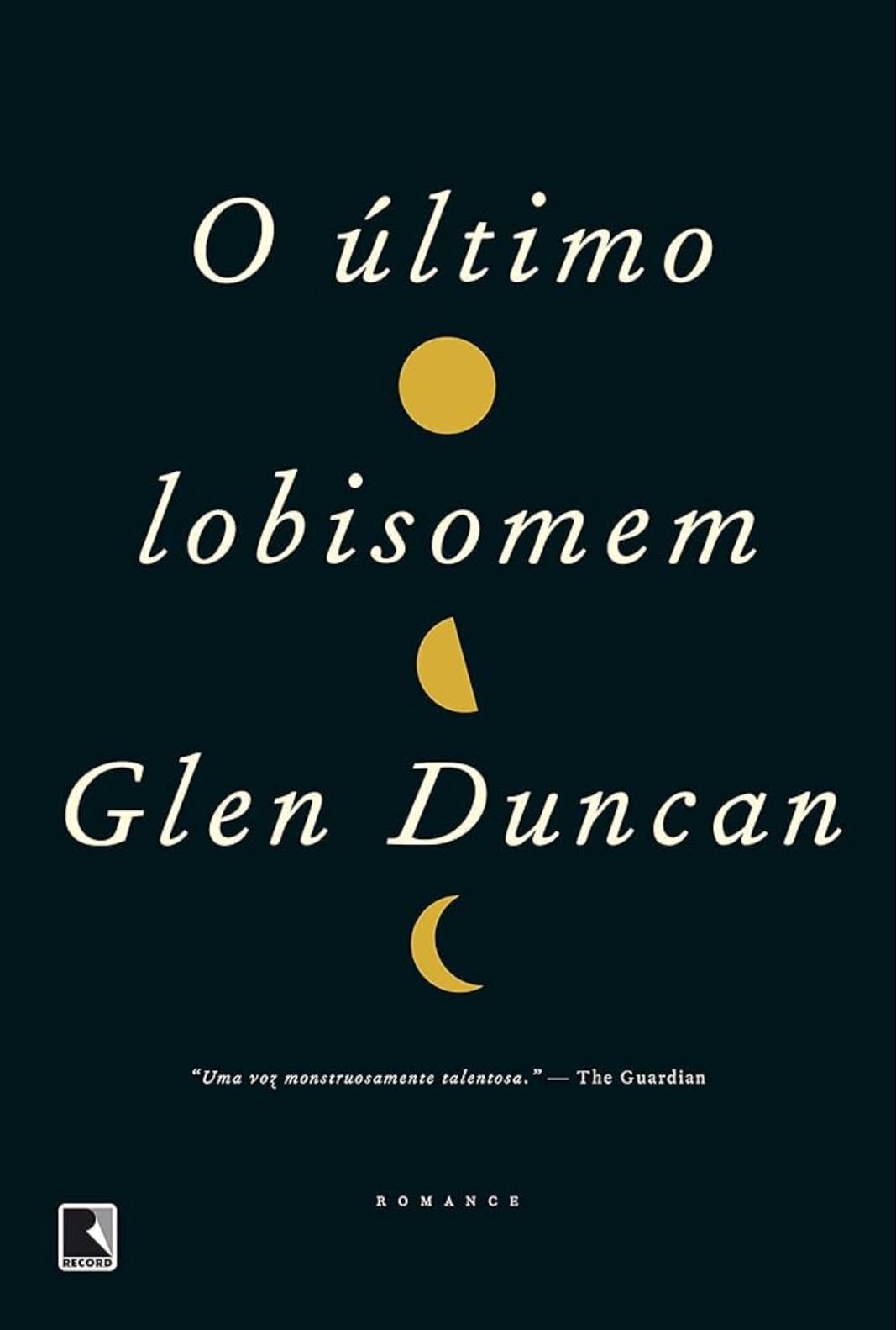 O Último Lobisomem - Gleen Duncan