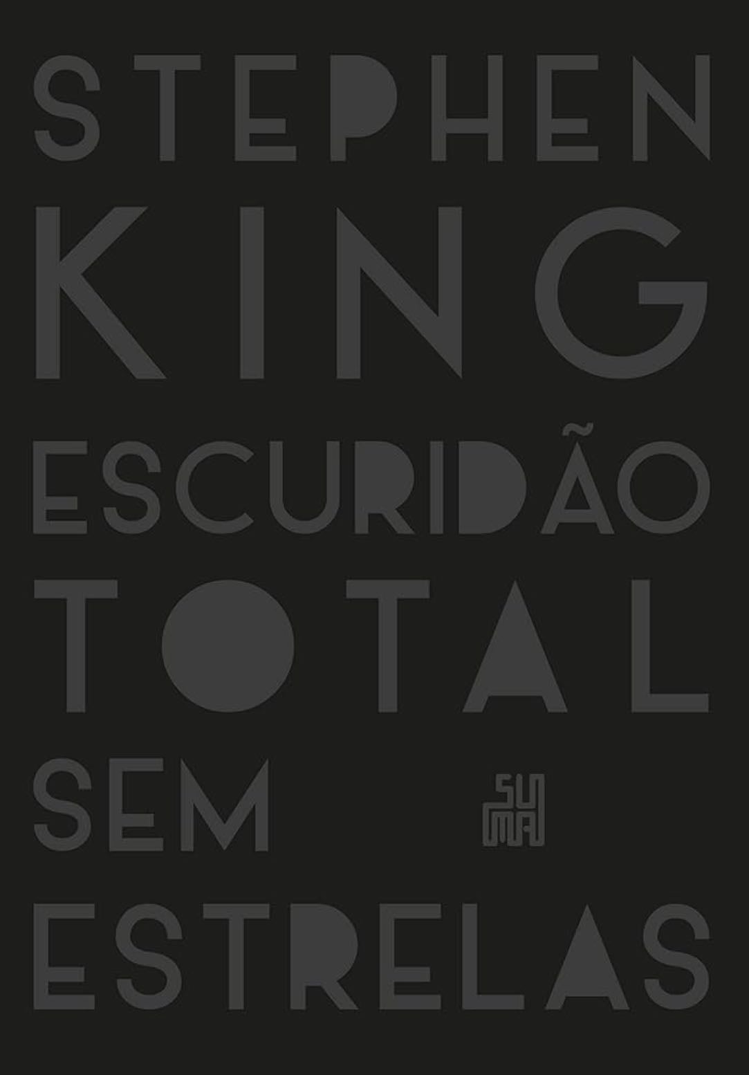 Escuridão Total Sem Estrelas - Stephen King