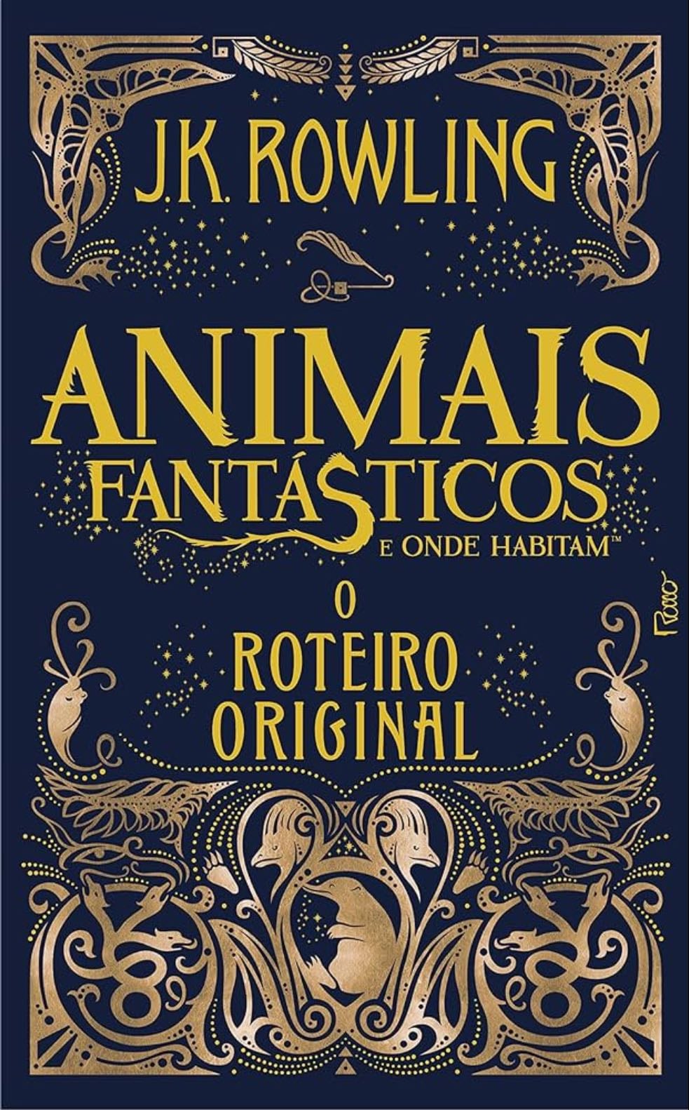 Animais Fantásticos e Onde Habitam: O Roteiro Original - J. K. Rowling