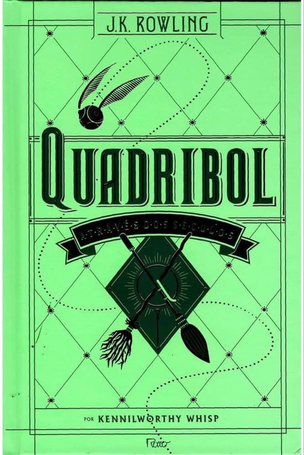 Quadribol Através dos Séculos - J. K. Rowling