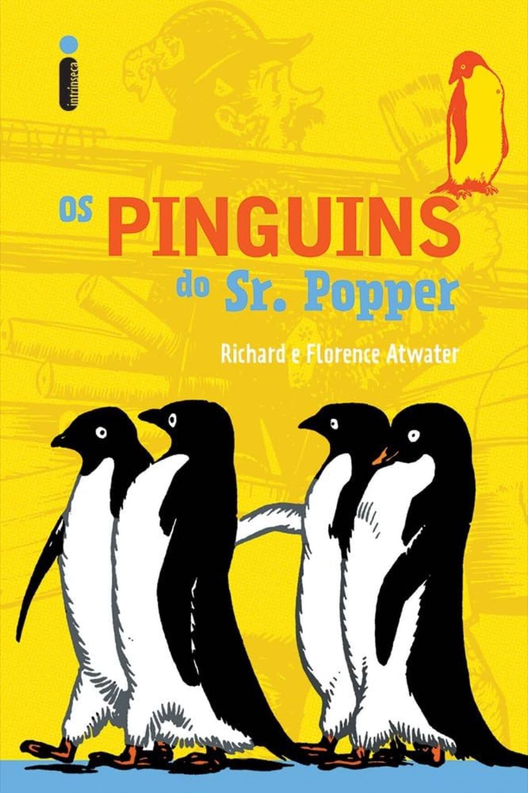 Os Pinguins do Sr. Popper - Richard e Florence Atwater