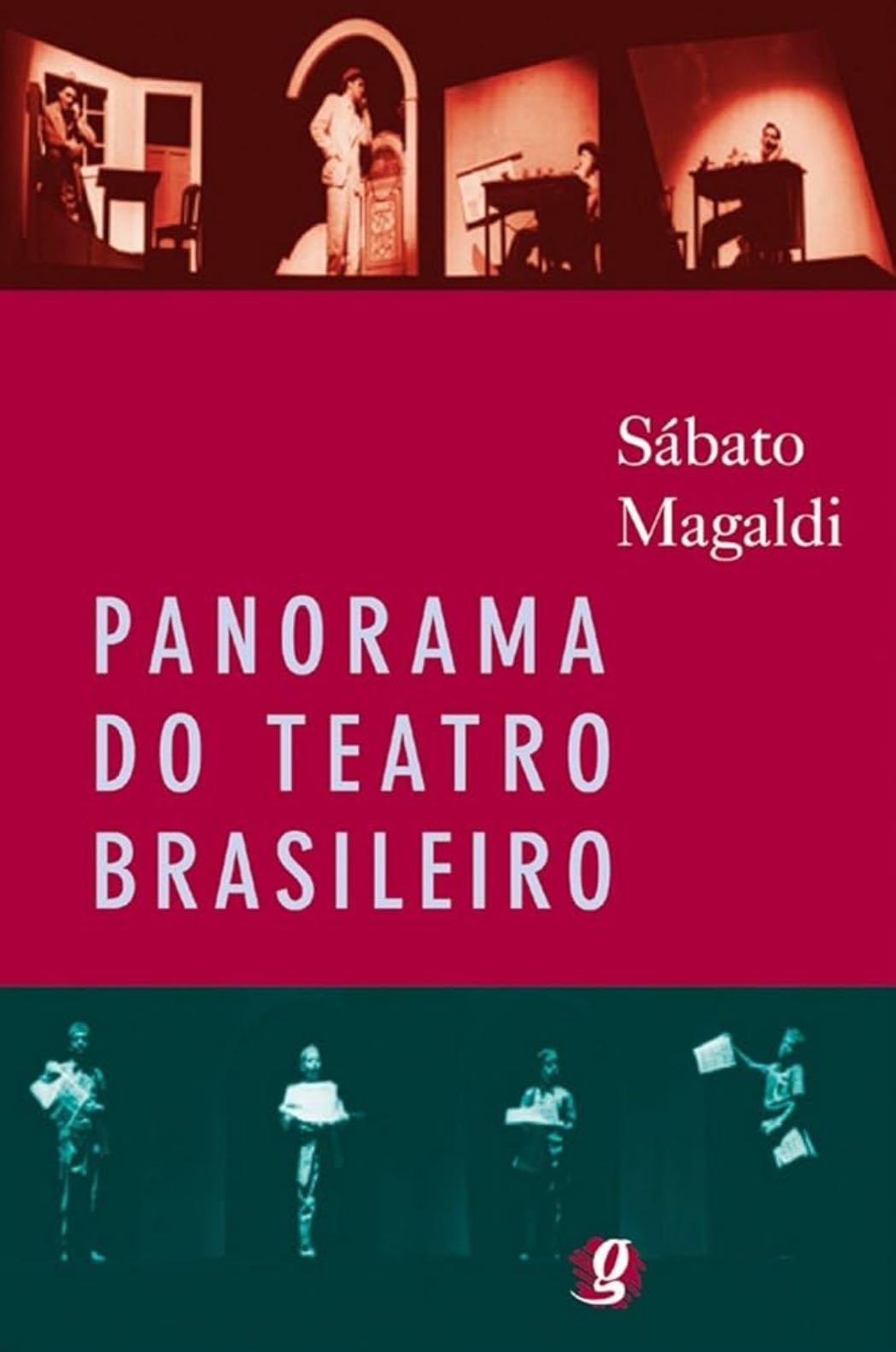 Panorama do Teatro Brasileiro - Sábato Magaldi