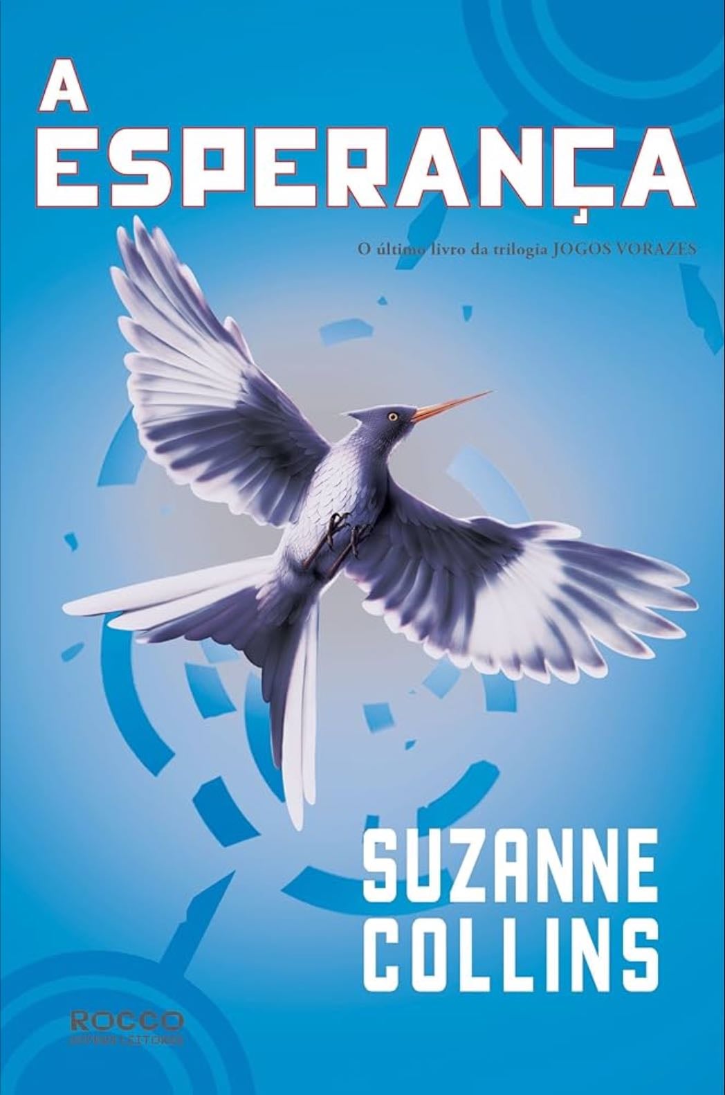 Jogos Vorazes: A Esperança - Suzanne Collins