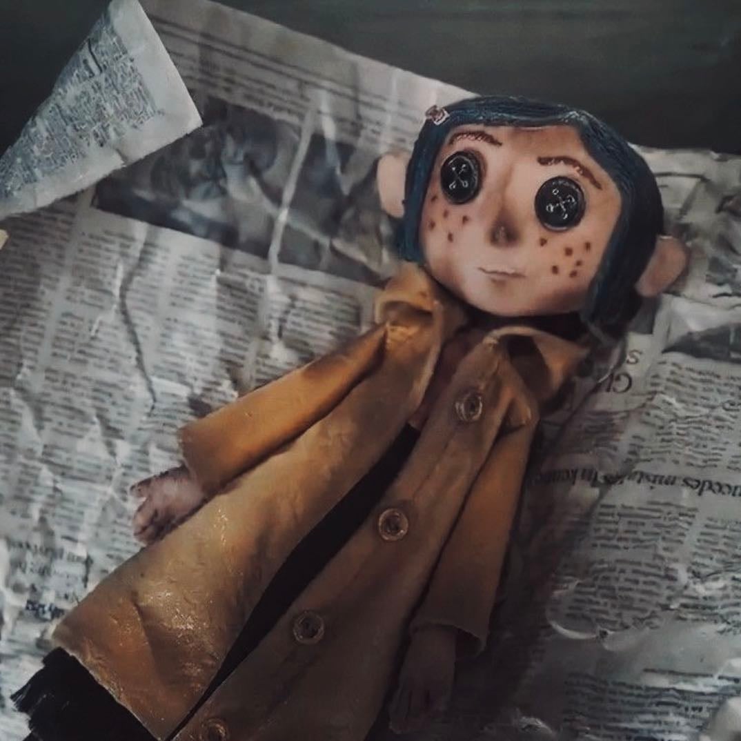 Coraline - “You probably think this world is a dream come true. But you're wrong.”