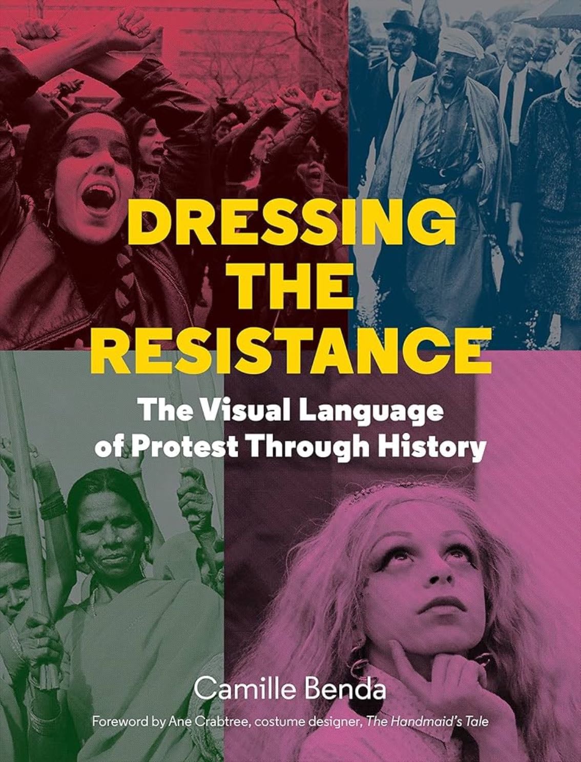 Dressing the Resistance: The Visual Language of Protest: Benda, Camille: 9781616899882: Amazon.com: Books - Shop the Store on Amazon ›