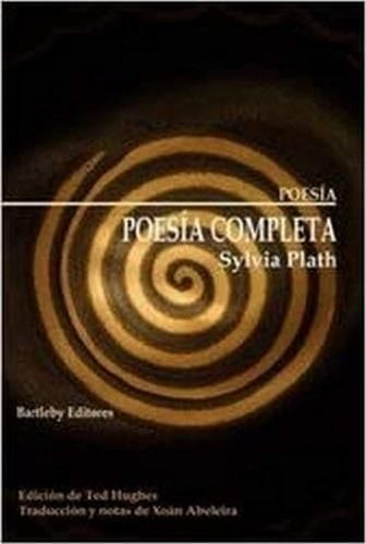 Poesia completa (plath) - SYLVIA PLATH · 1900