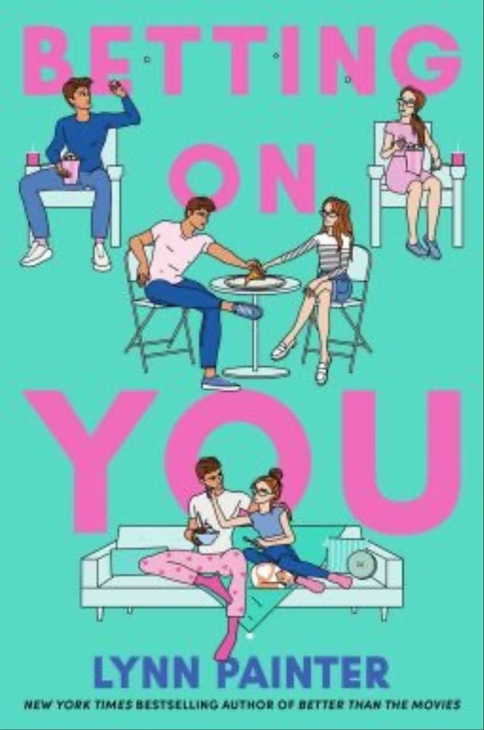 Betting on you - Lynn Painter