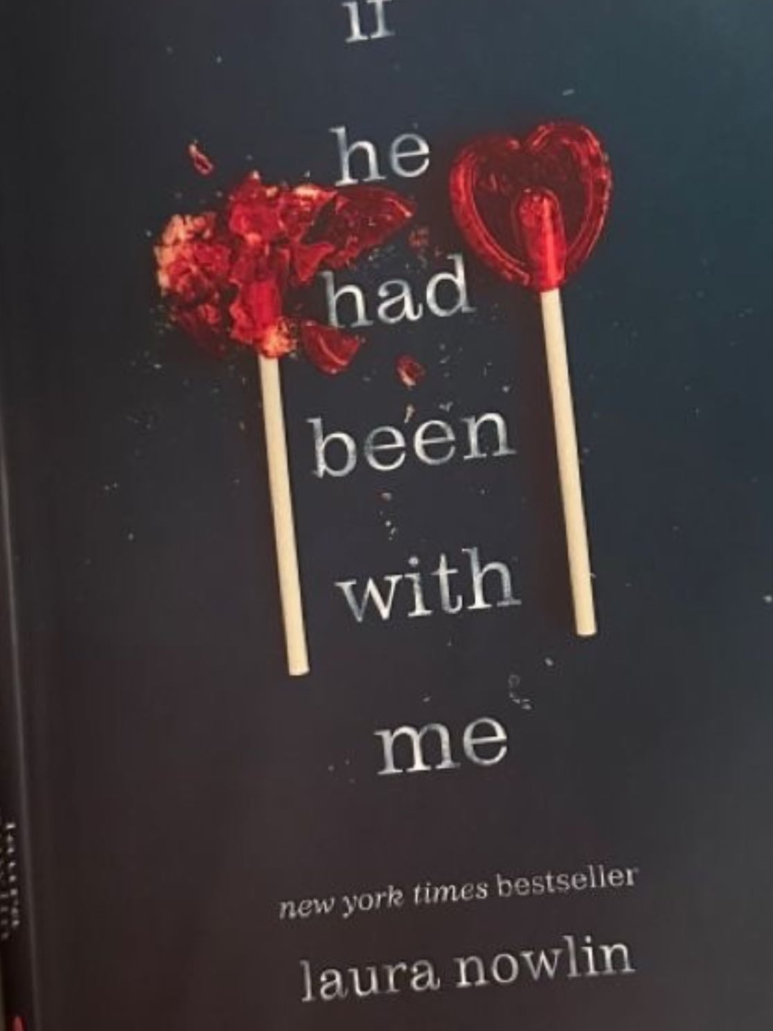 If He Had Been With Me - Laura Nowlin