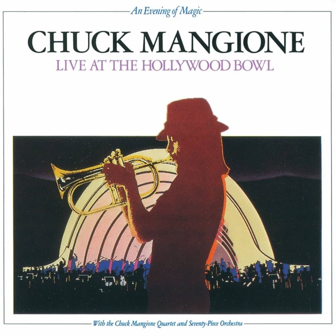 An evening of magic. Live at the Hollywood Bowl - Chuck Mangione