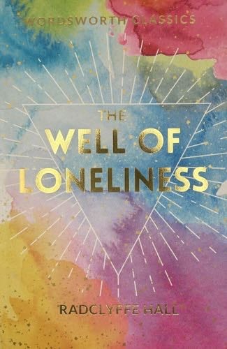 The Well of Loneliness (Wordsworth Classics) - Radclyffe Hall · 2014