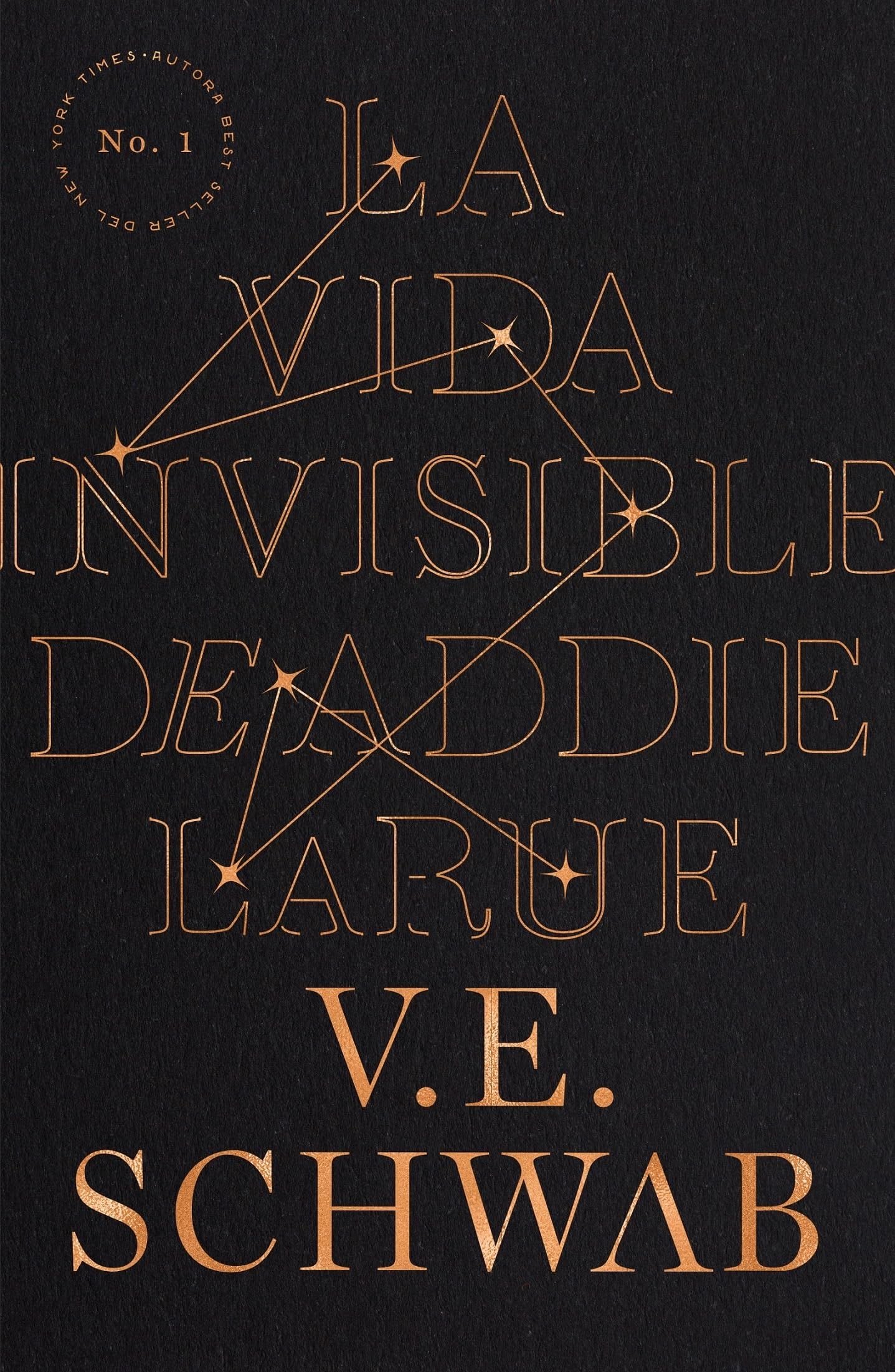 La vida invisible de Addie LaRue (Spanish Edition) - V. E. SCHWAB · 2020