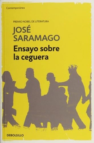 ENSAYO SOBRE LA CEGUERA - JOSE SARAMAGO · 2015