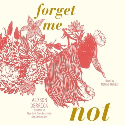 Forget Me Not - Alyson Derrick · 2023