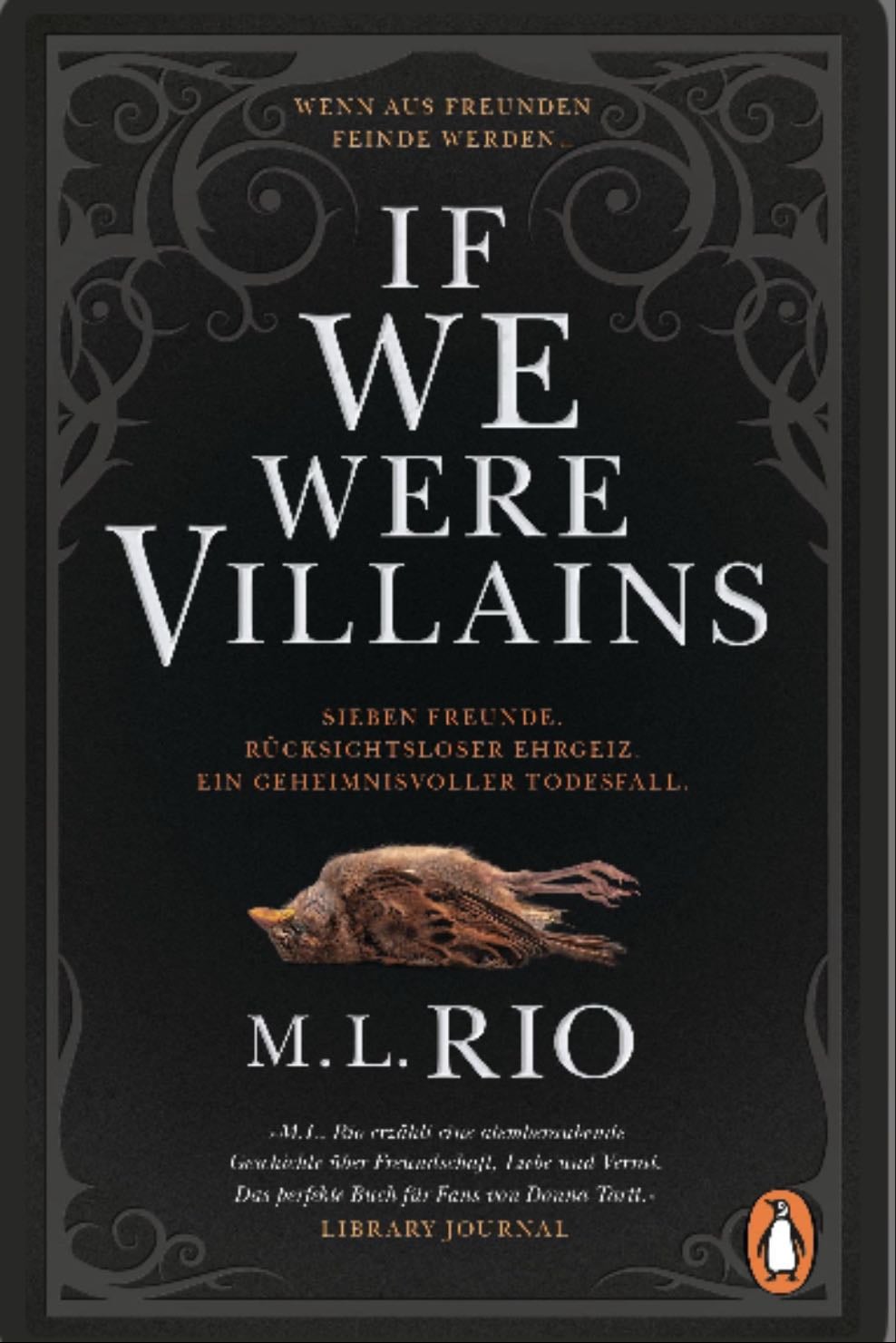 If We Were Villains - M. L. Rio · 2017
