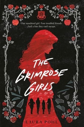 The Grimrose Girls - Laura Pohl · 2021