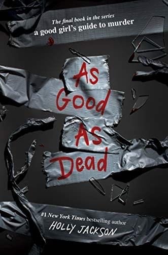 As Good as Dead - Holly Jackson · 2021