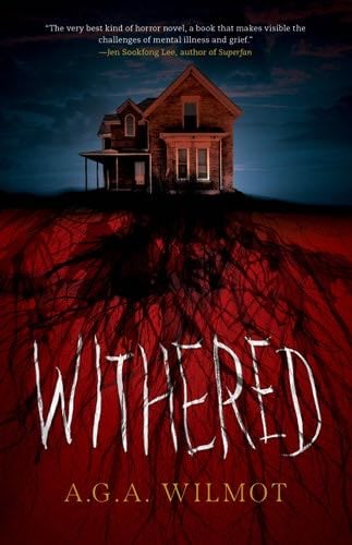 Withered - A.G.A. Wilmot · 2024