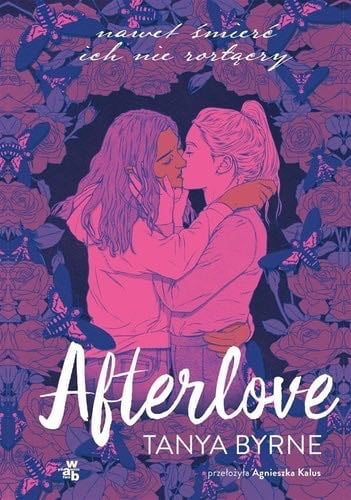 Afterlove - Tanya Byrne · 2022