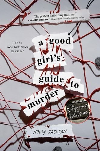 A Good Girl's Guide to Murder - Holly Jackson · 2019