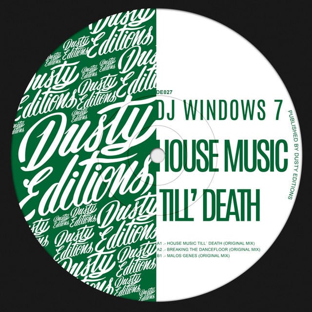 House Music Till'Death - Song · DJ Windows 7