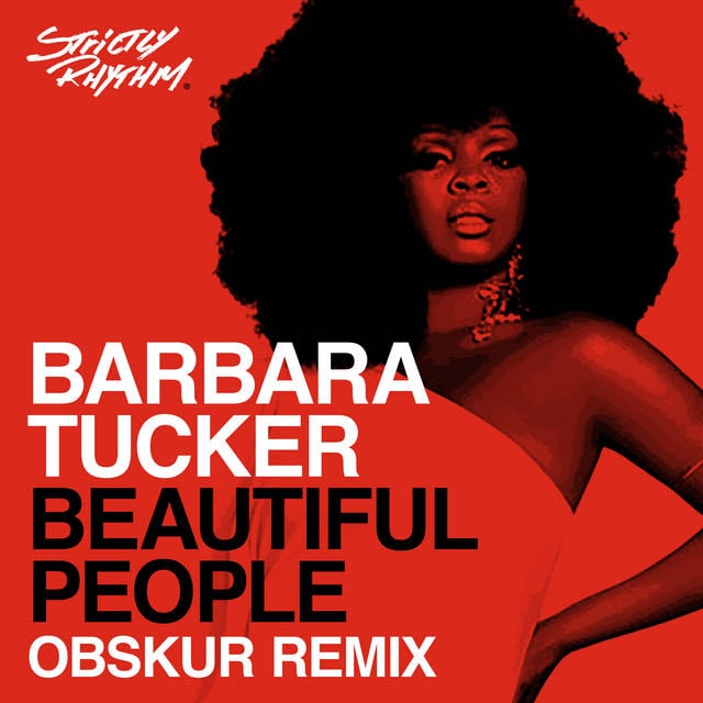 Beautiful People (Obskür Remix) - Song · Barbara Tucker, Obskür