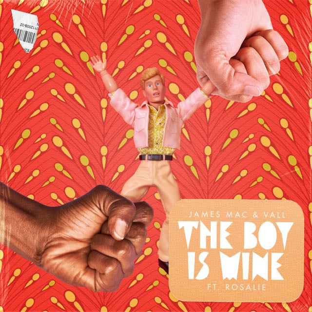 The Boy Is Mine - Song · James Mac, Vall, Rosalie