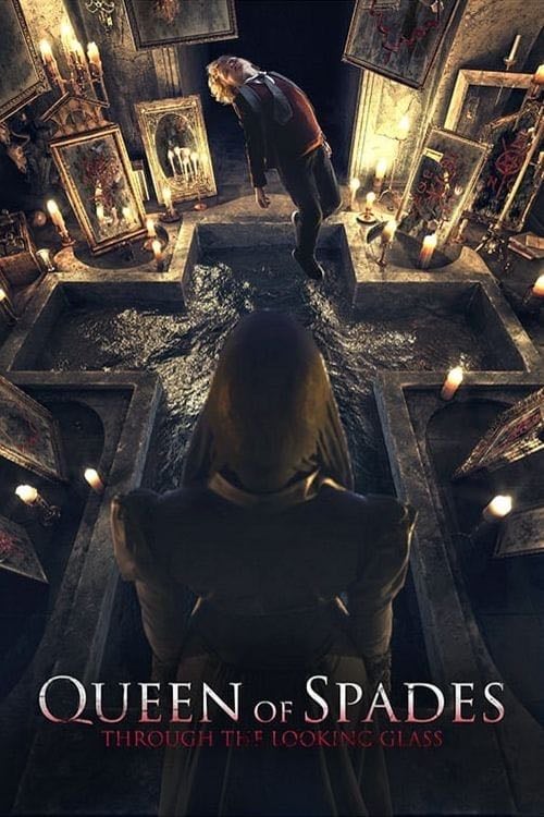 Queen of Spades: Through the Looking Glass - Alexandr Domogarov Jr. · 2019