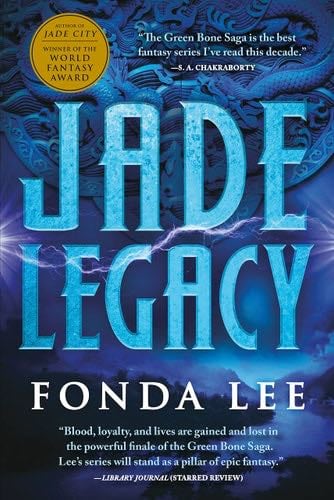 Jade Legacy - Fonda Lee · 2021