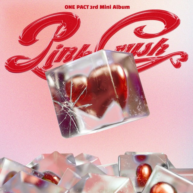 PINK CRUSH - Album · ONE PACT