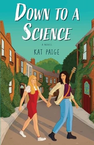 Down to a Science (Bumps in the Road) - Kat Paige · 2025