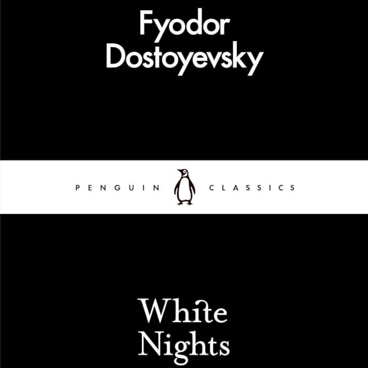 White Nights - Fyodor Dostoyevsky