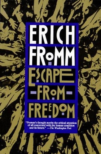 Escape from Freedom - Erich Fromm · 1994