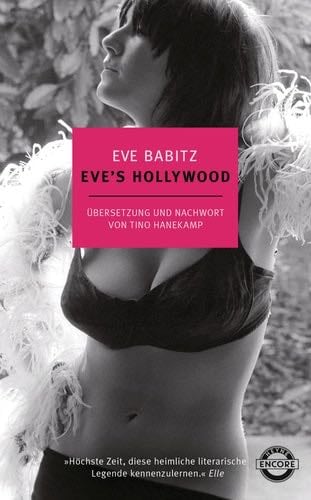 Eve’s Hollywood - Eve Babitz · 2018