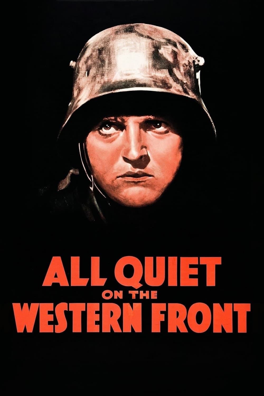 All Quiet on the Western Front - Lewis Milestone · 1930