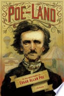 Poe-Land: The Hallowed Haunts of Edgar Allan Poe - J. W. Ocker · 2014