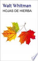 Hojas de Hierba - Walt Whitman · 2024