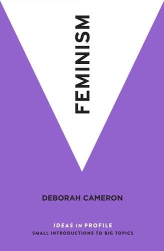 Feminism - Deborah Cameron · 2018
