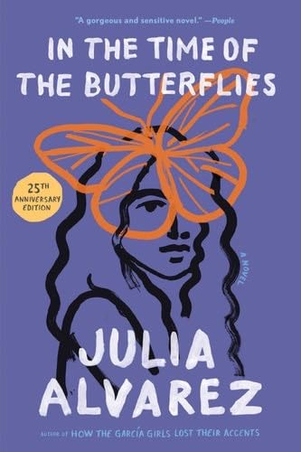 In the Time of the Butterflies - Julia Alvarez · 2010