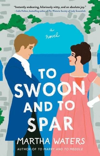 To Swoon and to Spar - Martha Waters · 2023