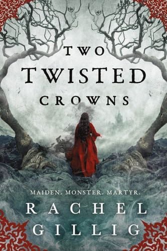 Two Twisted Crowns - Rachel Gillig · 2023