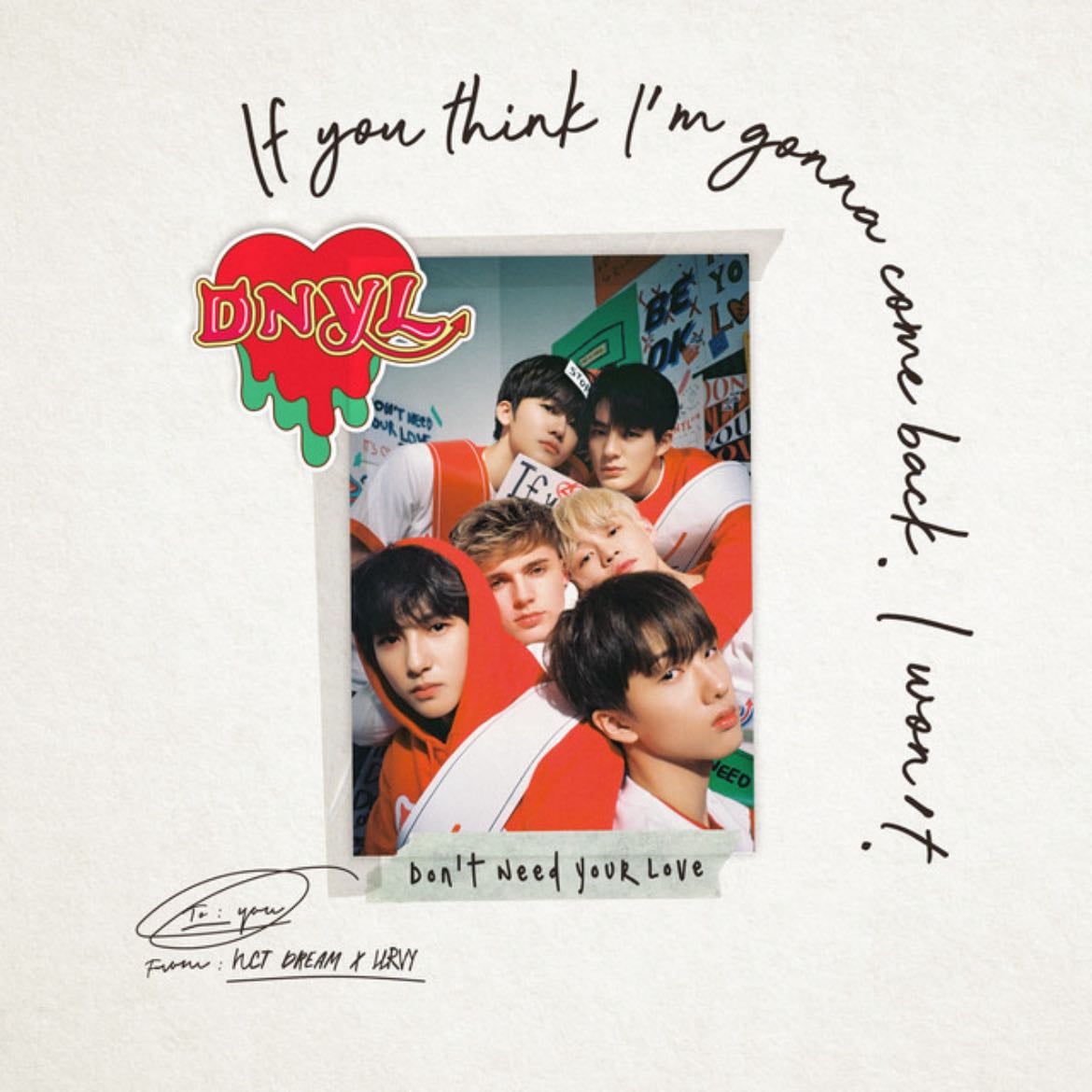 28. Don't Need Your Love - Don't Need Your Love