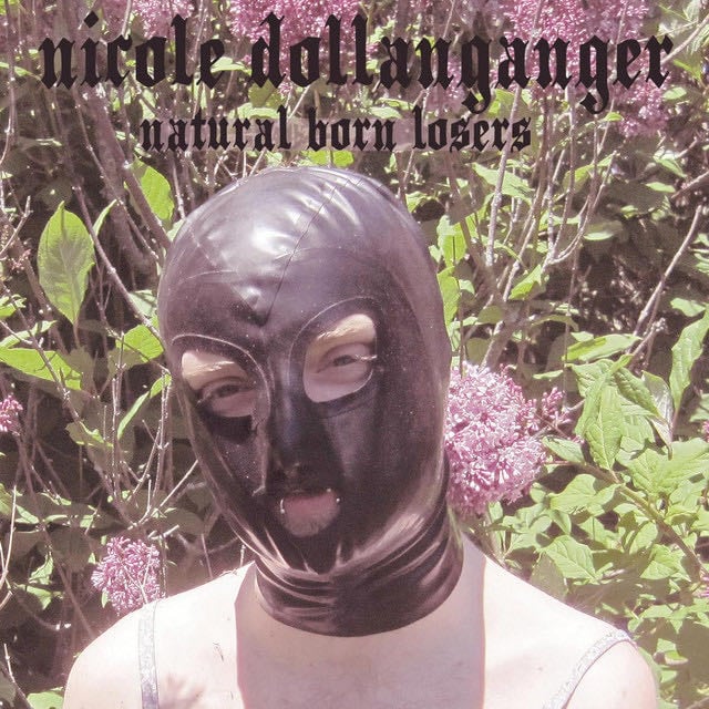 Natural Born Losers - Album · Nicole Dollanganger
