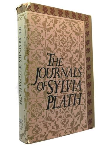 Journals of Sylvia Plath - Slyvia Plath · 1982