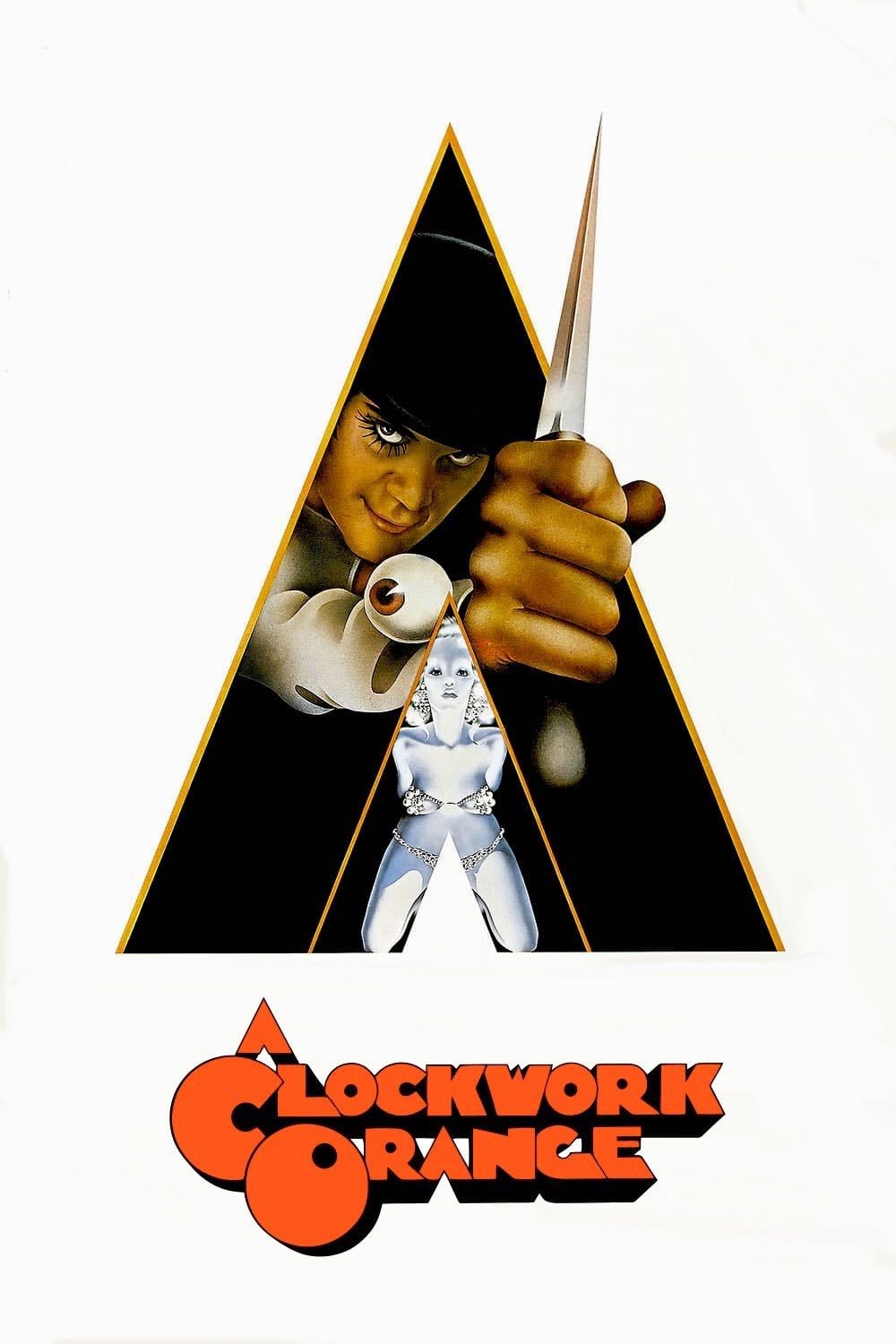 A Clockwork Orange - Stanley Kubrick · 1971