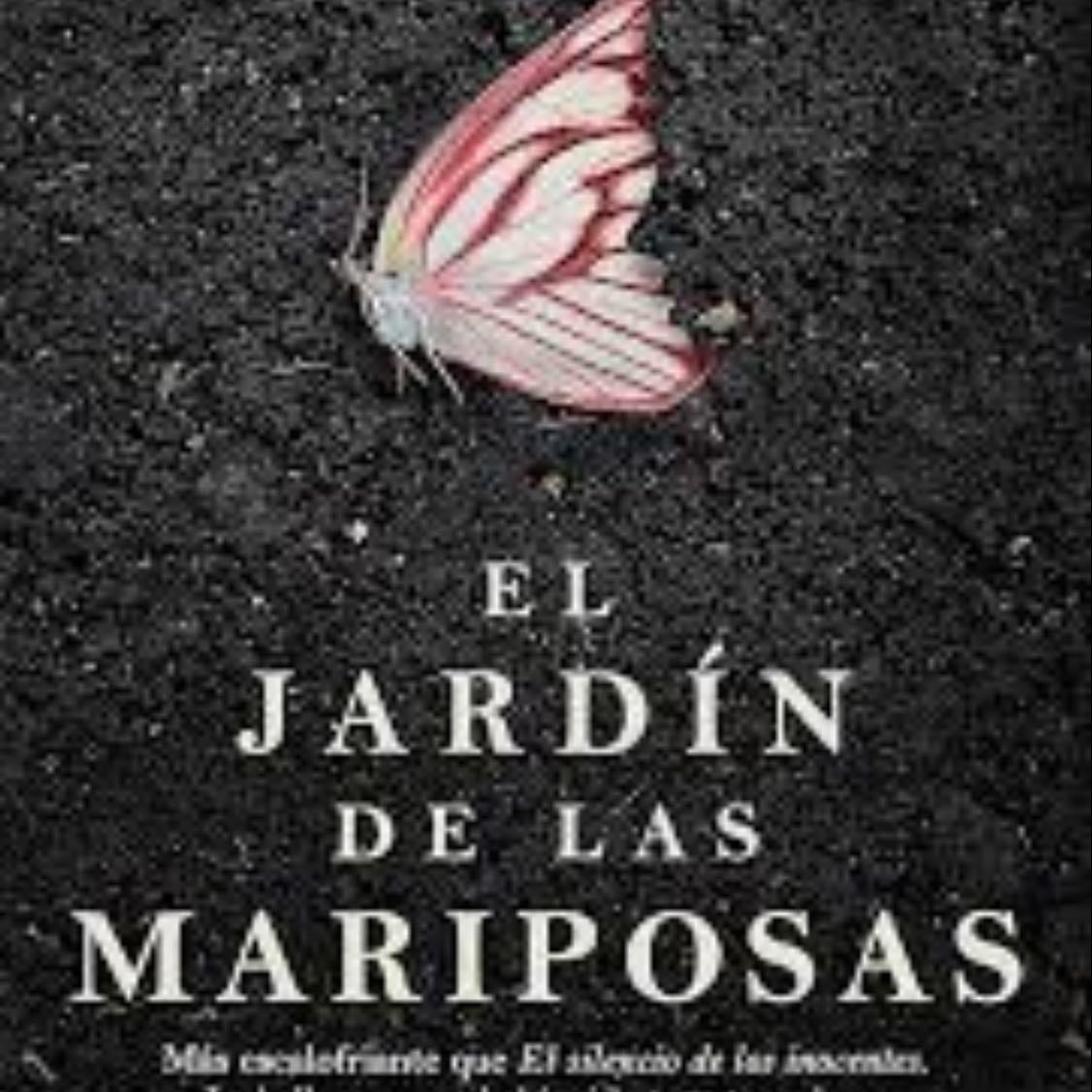 El jardÃn de las mariposas - Dot Hutchison