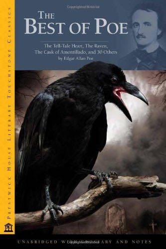 The Best of Poe: The Tell-Tale Heart, The Raven, The Cask of Amontillado, and 30 Others - Edgar Allan Poe · 2006